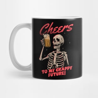 Cheers to My Crappy Future - Beer Skull Funny Evil Gift Mug